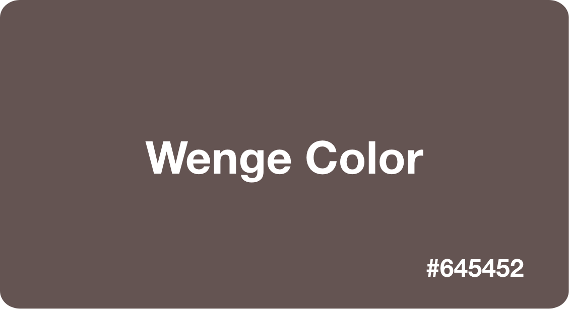 Wenge Color Best Practices, Color Codes, Palettes & More!